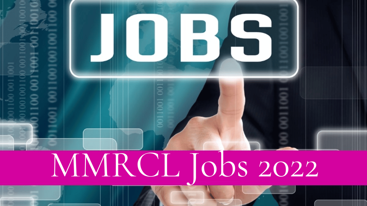 MMRCL Jobs Notification 2022