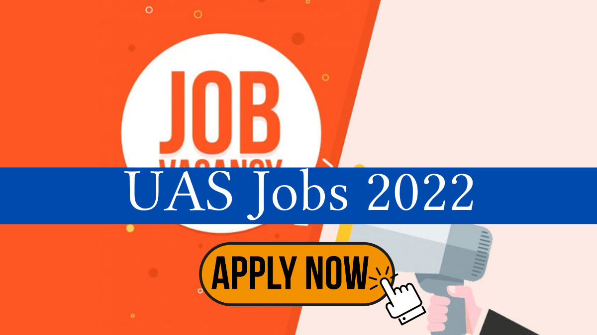 UAS Raichur Jobs 2022 Notification