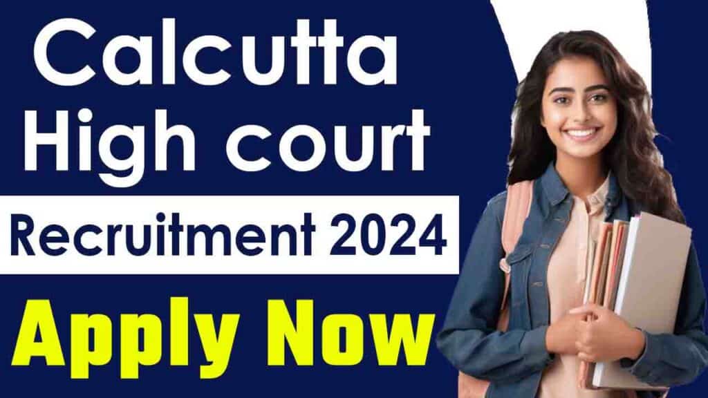 Calcutta High Court Recruitment 2024